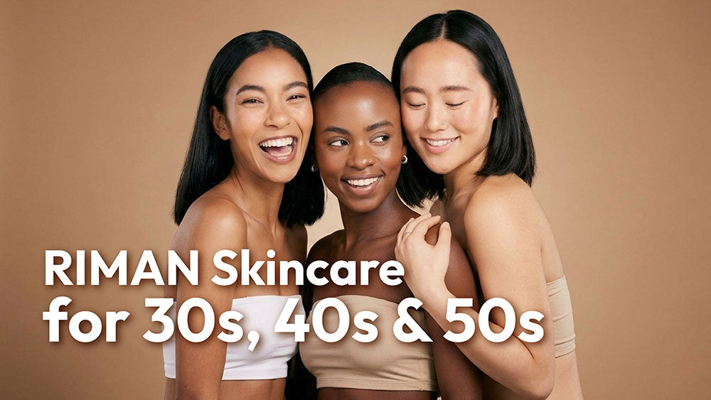 RIMAN Skincare for 30s, 40s & 50s: Review & Routine